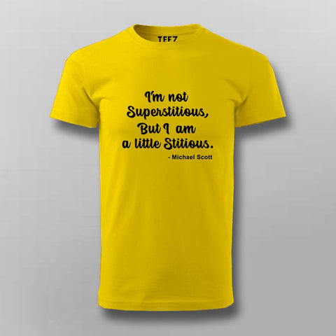 I'm Not A Superstitious But I'm A Little Stitious  T-Shirt For Men Online 