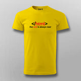 Html The End Is Always Near Funny Programming  T-shirtFor Men