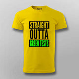 Straight Outta Green Tests T-Shirt For Men Online