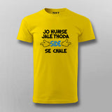 Jo Humse Jale Thoda Side Se Chale T-shirt For Men Online teez 