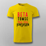 Beta Tumse Na Ho Payega Hindi Meme T-shirt For Men Online India 