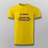 My People Skills are Just Fine. It's My Tolerance to Idiots That Needs Work… T-Shirt For Men