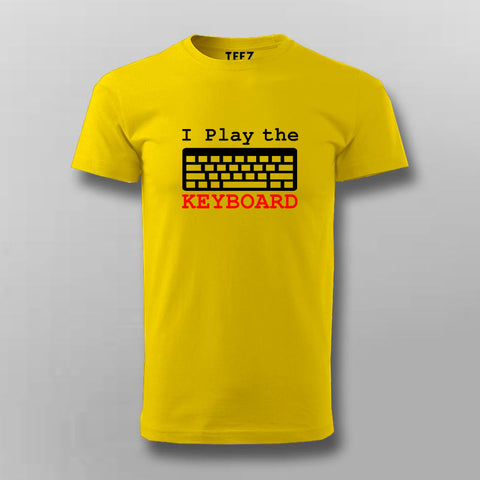 I Play The Keyboard Programmer T- Shirt For Men Online