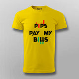 PIPS PAY MY BILLS Forex T-Shirt For Men
