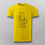 Trust Me, I'm a Dogtor: Vet Humor Men's T-Shirt