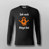 Sab Moh Maya Hai Hindi Meditation Slogan Men’s Full sleeve T-shirt  Online India