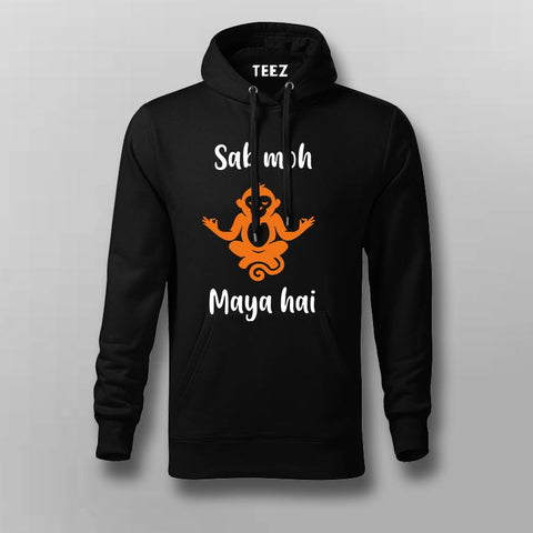 Sab Moh Maya Hai Hindi Meditation Slogan Hoodie For Men Online India