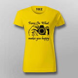 Force On What Makes You Happy  T-Shirt For Women