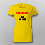 Coders Run On Java  T-Shirt For Women