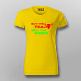 Buy The Fear Sell The Greed Stock Market T-Shirt For Women