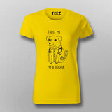 Trust Me, I'm a Dogtor - Vet Humor T-Shirt