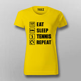 Eat Sleep Tennis Repeat - Ultimate Tennis Fan Tee
