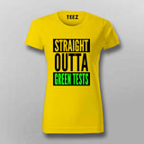 Straight Outta Green Tests T-Shirt For Women Online