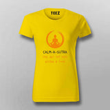 Calm-a-Sutra, The art of not giving a Fuck Funny T-shirt For Women