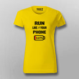 Run Like Your Phone’s Battery is at 1% T-Shirt