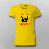 Programmer Testing In Production T-Shirt For Women