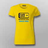 CAPS LOCK, Preventing login since 1980 funny tech t tshirt for Women