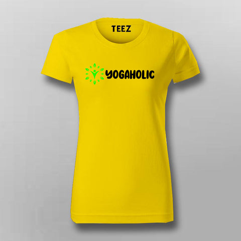 Yogaholic T-shirt For Women Online Teez 