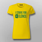 I Strive For Excellence - Motivational Tee