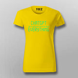 Chatgpt over everything T-Shirt For Women