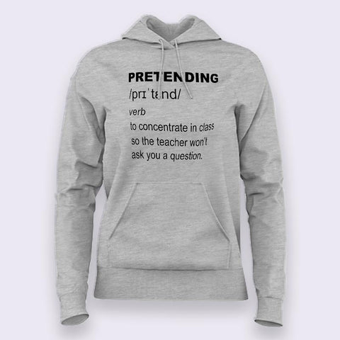 Pretending Funny Definition Hoodies For Women Online India