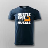 Hustle For That Muscles Gym Motivational T-shirt For Men