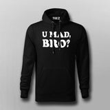 U Mad Bro? Hoodies For Men