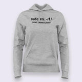 sudo rm -rf / Don't Drink & Root Hoodies For Women