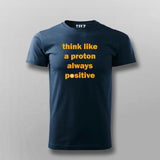 Positive Proton Tee – Always Stay Positive