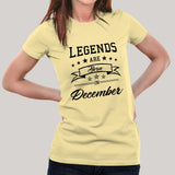 Legends are born in December Women's T-shirt