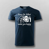 Force On What Makes You Happy T-Shirt For Men