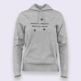 Single Bells, Single Bells, Single All The Way Hoodies For Women