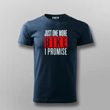 Just One More Bike I Promise T-Shirt For Men