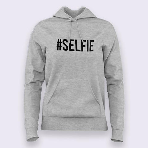 #Selfie Hoodies For Women Online India