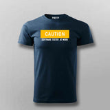 Caution Software Tester  At Work T-Shirt For Men