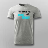 You Had Me At Neural Network T-Shirt For Men