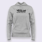 Vegan - Because I Give a Shit Hoodies For Women