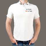 1% IT Guy 99% Asshole Polo T-Shirt For Men Online India