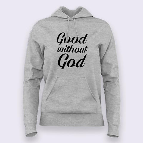 Good Without God Hoodies For Women Online India