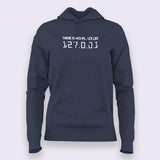 There is no place like 127.0.0.1 (Home) Hoodies For Women