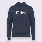 iDrink -  Hoodies For Women