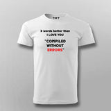 Code Compiled Successfully Men's T-Shirt - True Love