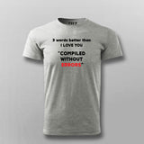 Code Compiled Successfully Men's T-Shirt - True Love