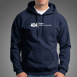 404 Sorry! Motivation Not Found Men's Funny Programming Hoodies