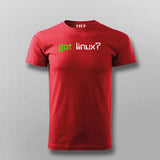 Got Linux? T-Shirt For Men