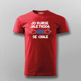 Jo Humse Jale Thoda Side Se Chale Hindi T-shirt For Men