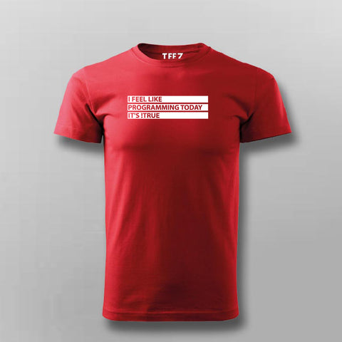 I Feel Like Programming Today, It's !True  T-Shirt For Men Online
