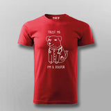 Trust Me Dogtor T-shirt For Men
