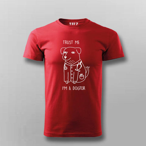 Trust Me Dogtor T-shirt For Men