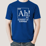 Ah! An Element Of Surprise Men's Science T-shirt